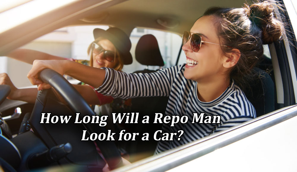 How Long Will a Repo Man Look for a Car