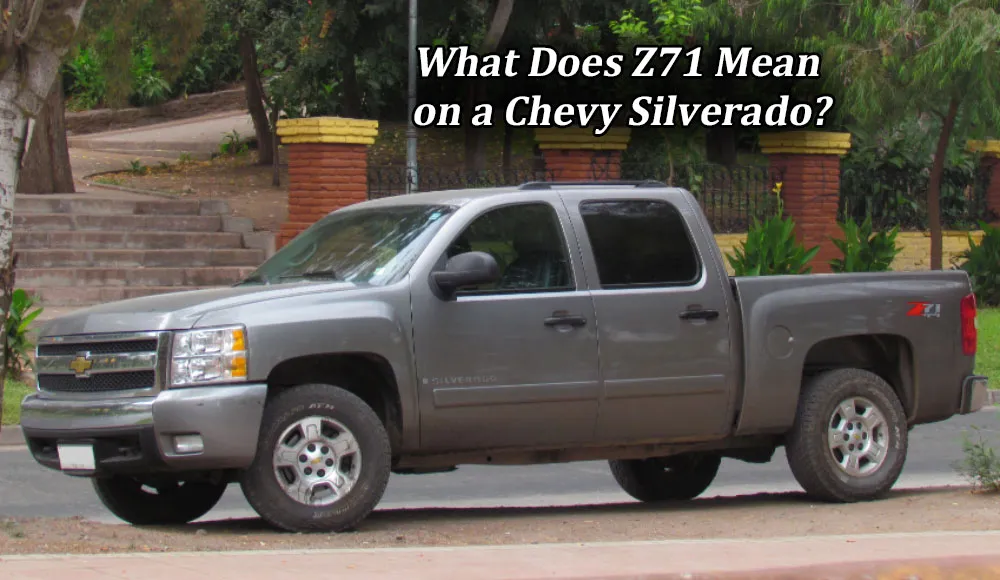 What Does Z71 Mean on a Chevy Silverado